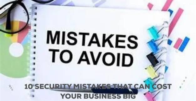 10 Security Mistakes