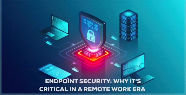 Endpoint Security Remote Work